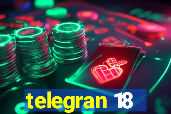 telegran 18